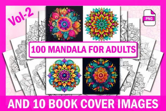 100 Mandala Coloring Pages Vol-2: A Strategic Tool for Creativity and Productivity
