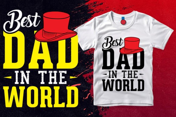 Best Dad in the World T Shirt Design