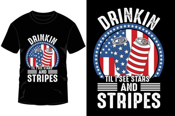 Drinkin Til I See Stars and Stripes: A Strategic Design for Creative Expression