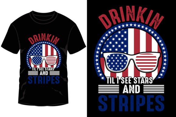Drinkin Til See Stars and Strips: A Versatile Design for All Your Creative Projects